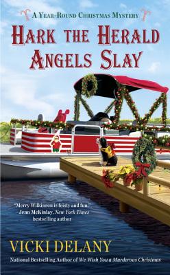 Hark the Herald Angels Slay HARK THE HERALD ANGELS SLAY （Year-Round Christmas Mystery） [ Vicki Delany ]
