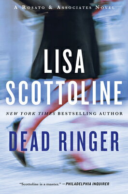 Dead Ringer: A Rosato & Associates Novel DEAD RINGER （Rosato & Associates） [ Lisa Scottoline ]