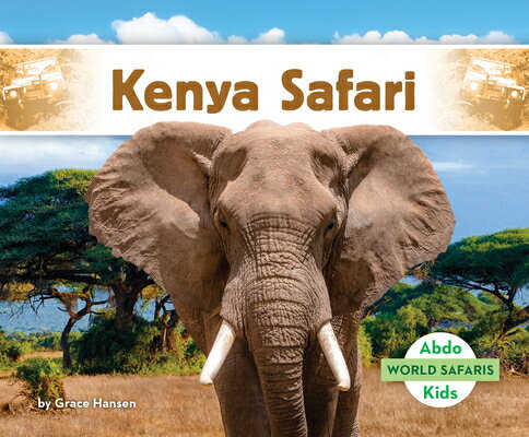 ŷ֥å㤨Kenya Safari KENYA SAFARI World Safaris [ Grace Hansen ]פβǤʤ5,420ߤˤʤޤ