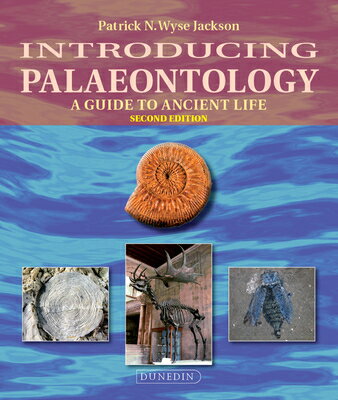 Introducing Palaeontology: A Guide to Ancient Life