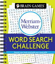 ŷ֥å㤨Brain Games - Merriam-Webster Word Search Challenge: Stretch Your Brain and Build Your Word Skills BRAIN GAMES - MERM WEB WORD SE Brain Games [ Publications International Ltd ]פβǤʤ2,059ߤˤʤޤ