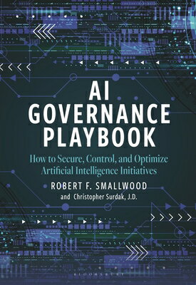 AI Governance Playbook: How to Secure, Control, and Optimize Artificial Intelligence Initiatives