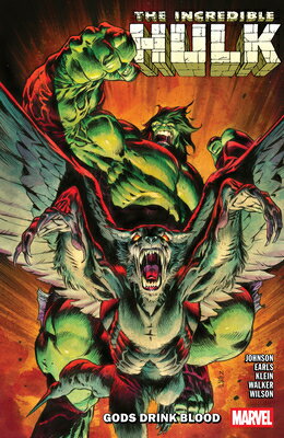 Incredible Hulk Vol. 5: Gods Drink Blood INCREDIBLE HULK VOL 5 GODS DRI （Incredible Hulk） [ Phillip Kennedy Johnson ]