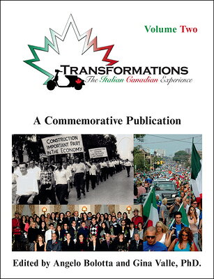 Transformations: Volume Two: The Italian Canadian Experience TRANSFORMATIONS VOLUME 2 