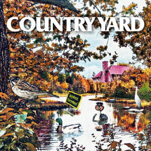 Anywhere,Everywhere COUNTRY YARD