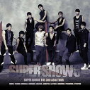 【輸入盤】 The 3rd Asia Tour Concert Album: SUPER SHOW3 [ SUPER JUNIOR ]