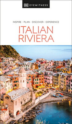 DK Eyewitness Italian Riviera DK EYEWITNESS ITALIAN RIVIERA （Travel Guide） [ Dk Eyewitness ]