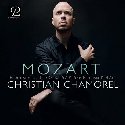 【輸入盤】ピアノ・ソナタ集　クリスティアン・シャモレル [ モーツァルト（1756-1...