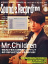 Sound & Recording Magazine (サウンド アンド レコーディング マガジン) 2015年 08月号 [雑誌]