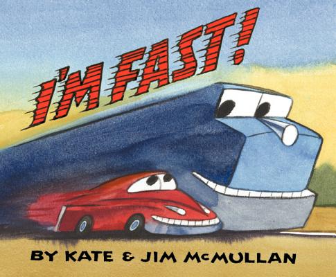 I'm Fast! IM FAST [ Kate McMullan ]