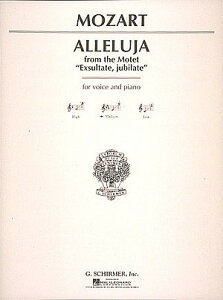 【輸入楽譜】モーツァルト, Wolfgang Amadeus: モテット「踊れ、喜べ、汝幸いなる魂よ」 KV 165 より アレルヤ(変ホ長調/中声用)/Deis編 [ モーツァルト, Wolfgang Amadeus ]