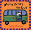 MAISY DRIVES THE BUS(P) [ LUCY COUSINS ]