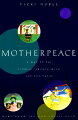 For over a decade, "Motherpeace" has been an inspiration and oracle for women all over the world. "Motherpeace" recovers the positive, nurturing peace-oriented values of prepatriarchal times, and brilliantly combines art, history, mythology, folklore, philosophy, and comparative religion with an informed spiritual and feminist perspective. Vicki Noble challenges us to celebrate our ancient peaceful heritage and to reclaim our right as a people to a life without war. The book is a vision of hope and transformation, made even more powerful by the vibrant pictorial images of the seventy-eight "Motherpeace" tarot cards. "Motherpeace" shows how traditional myths and symbols can provide ideas and images for understanding the meaning and power of the Goddess for women and men today.