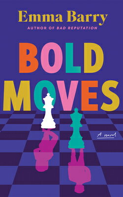 Bold Moves BOLD MOVES [ Emma Barry ]