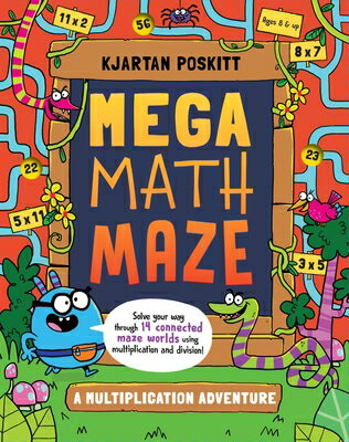 Mega Math Maze: A Multiplication Adventure MEGA MATH MAZE [ Kjartan Poskitt ]