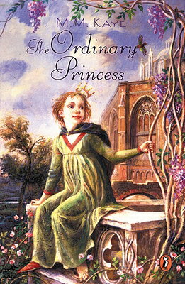 The Ordinary Princess ORDINARY PRINCESS [ M. M. Kaye ]