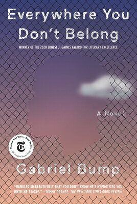 Everywhere You Don't Belong EVERYWHERE YOU DONT BELONG [ Gabriel Bump ]
