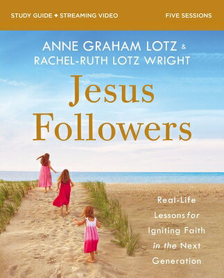 Jesus Followers Bible Study Guide Plus Streaming Video: Real-Life Lessons for Igniting Faith in the JESUS FOLLOWERS BIBLE SG PLUS 