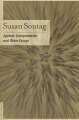 First published in 1966, this celebrated book--Sontag's first collection of essays--quickly became a modern classic, and has had an enormous influence in America and abroad on thinking about the arts and contemporary culture. As well as the title essay and the famous "Notes on Camp," "Against Interpretation" includes original and provocative discussions of Sartre, Simone Weil, Godard, Beckett, science-fiction movies, psychoanalysis, and contemporary religious thinking. This edition features a new afterword by Sontag.