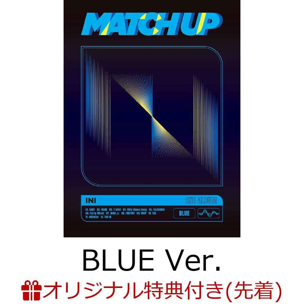 【楽天ブックス限定先着特典】MATCH UP (BLUE Ver. CD＋DVD)(クリアファイル(ソロ全11種類よりランダム1種))
