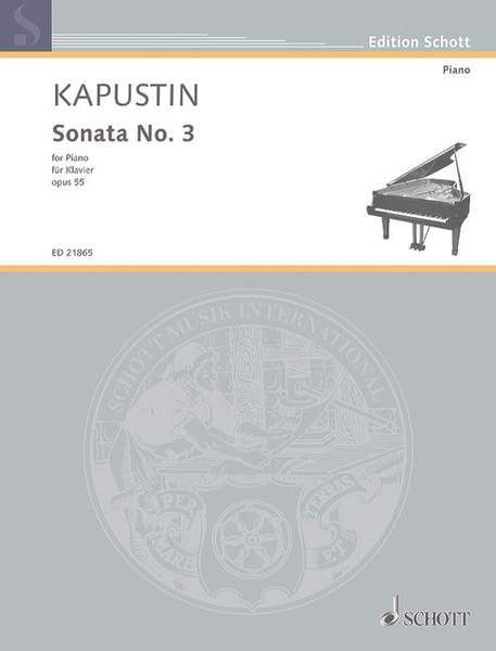 【輸入楽譜】カプースチン, Nikolai: ピアノ・ソナタ 第3番 Op.55