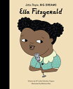 Ella Fitzgerald ELLA FITZGERALD （Little People, Big Dreams） [ Maria Isabel Sanchez Vegara ]