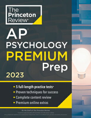 Princeton Review AP Psychology Premium Prep, 2023: 5 Practice Tests + Complete Content Review + Stra