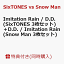 ֡6祻åȡۡŵImitation Rain / D.D. (SixTONES 3祻å)D.D. / Imitation Rain(Snow Man 3祻å) (ꥢե롼CA5 6դ) [ SixTONES vs Snow Man ]פ򸫤