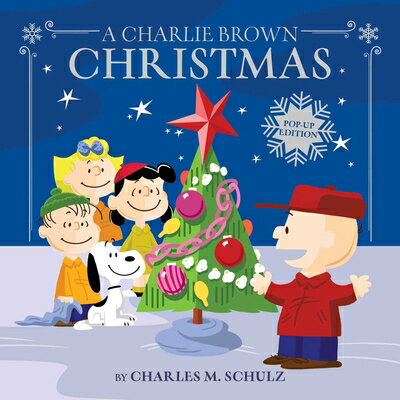 A Charlie Brown Christmas: Pop-Up Edition POP UP-CHARLIE BROWN XMAS （Peanuts） 