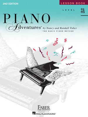 Piano Adventures - Lesson Book - Level 3a PIANO ADV - LESSON BK - LEVEL [ Nancy Faber ]