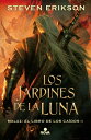 Los Jardines de la Luna / Gardens of the Moon SPA-JARDINES DE LA LUNA / GARD Steven Erikson