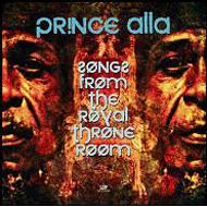 【輸入盤】Songs From The Royal Throne Room [ Prince Alla ]