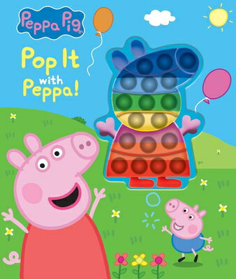 Peppa Pig: Pop It with Peppa!: Book with Pop It PEPPA PIG POP IT W/PEPPA Book with Pop-It [ Meredith Rusu ]