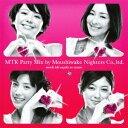 モテキ的音楽のススメ MTK PARTY MIX盤 [ (V.A.) ]