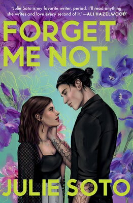 Forget Me Not FORGET ME NOT [ Julie Soto ]