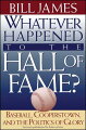 Arguing about the merits of players is the baseball fan's second favorite pastime and every year the Hall of Fame elections spark heated controversy. In a book that's sure to thrill--and infuriate--countless fans, Bill James takes a hard look at the Hall, probing its history, its politics and, most of all, its decisions.