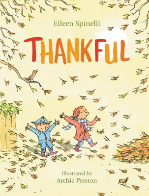 Thankful THANKFUL [ Eileen Spinelli ]