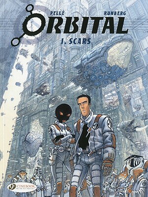 Scars ORBITAL #01 SCARS （Orbital） [ Sylvain Runberg ]