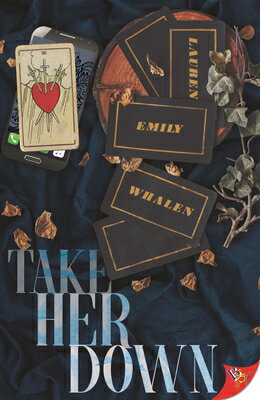 Take Her Down TAKE HER DOWN [ Lauren Emily Whalen ]