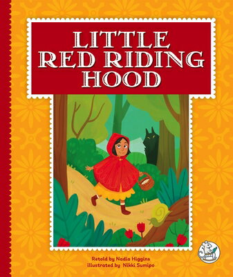 Little Red Riding Hood LITTLE RED RIDING HOOD （Fairy Tale Classics） [ Nadia Higgins ]