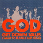 ちょっと、たりない GET DOWN VALIS [ THE GOD ]