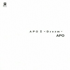 APO 2〜Dream〜