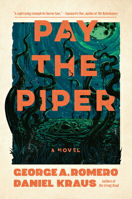Pay the Piper PAY THE PIPER [ George Romero ]