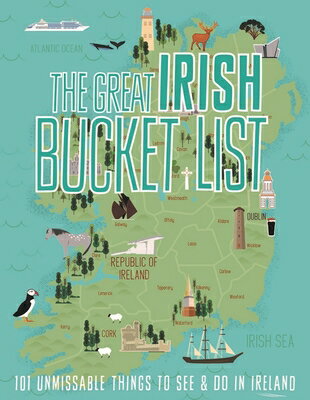 The Great Irish Bucket List GRT IRISH BUCKET LIST [ Gill Books ]