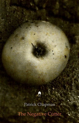 The Negative Cutter NEGATIVE CUTTER [ Patrick Chapman ]