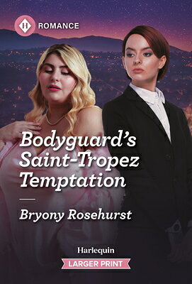 Bodyguard's Saint-Tropez Temptation BODYGUARDS ST-TROPEZ TEMPTATIO 