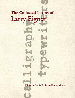 The Collected Poems of Larry Eigner, 4-Volume Set PREPAK-COLL POEMS OF LARRY-4CY [ Larry Eigner ]