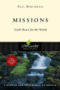 Missions: God's Heart for the World LBS MISSIONS (Lifeguide Bible Studies) [ Pau...