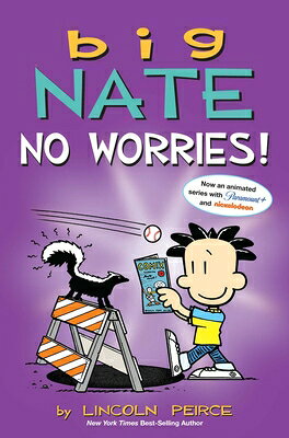 Big Nate: No Worries!: Two Books in One BIG NATE NO WORRIES （Big Nate） [ Lincoln Peirce ]