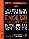 Everything You Need to Ace English Language Arts in One Big Fat Notebook: The Complete Middle School EVERYTHING YOU NEED TO ACE ENG （Big Fat Notebooks） 